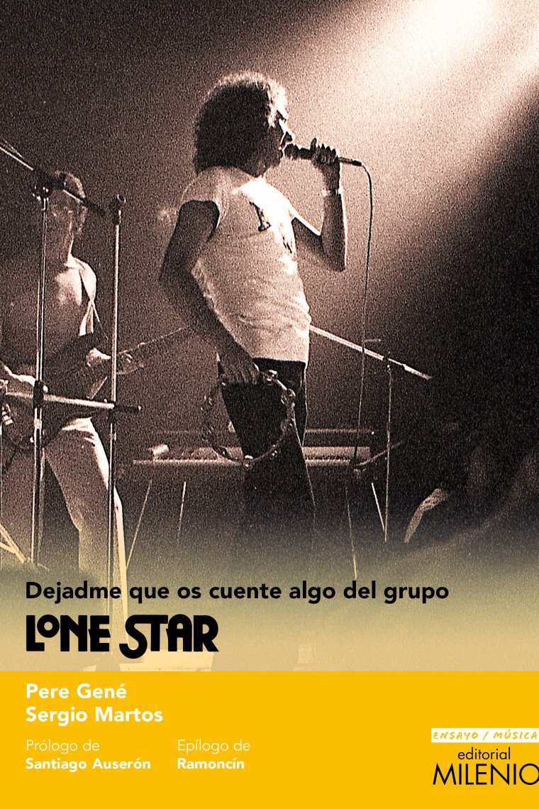 Dejadme que os cuente algo del grupo Lone Star