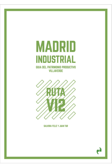 MADRID INDUSTRIAL [VILLAVERDE 2]