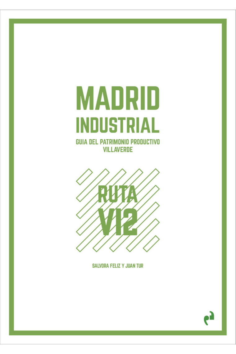 MADRID INDUSTRIAL [VILLAVERDE 2]