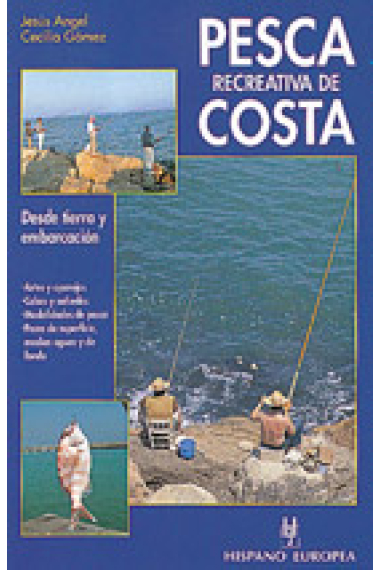 Pesca recreativa de costa. Desde tierra y embarcación