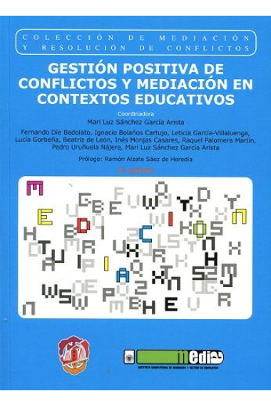 Gestión positiva de conflictos y mediación en contextos educativos