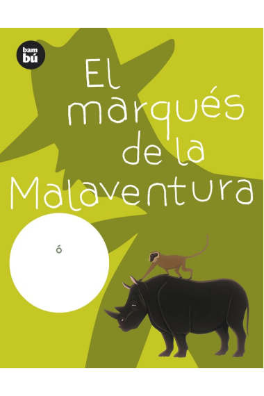 El marqués de la Malaventura