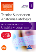 Técnico Superior en Anatomía Patológica, del Servicio de Salud de Castilla y León (SACYL).