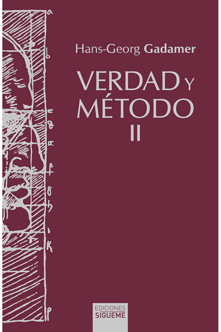 Verdad y método, vol. II (Nueva edición)