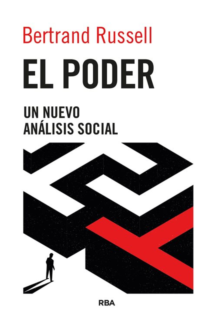 El poder: un nuevo análisis social (Nueva edición)