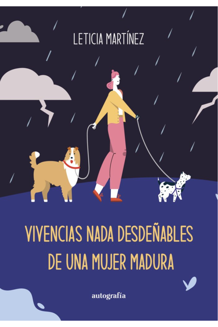 VIVENCIAS NADA DESDEÑABLES DE UNA MUJER MADURA