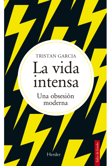 La vida intensa: una obsesión moderna