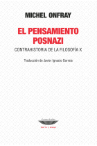 El pensamiento posnazi (Contrahistoria de la Filosofía, X)