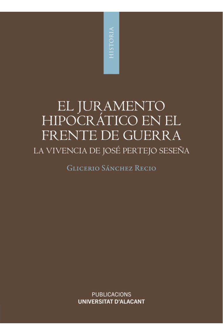 EL JURAMENTO HIPOCRATICO EN EL FRENTE DE GUERRA