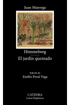 Himmelweg · El jardín quemado