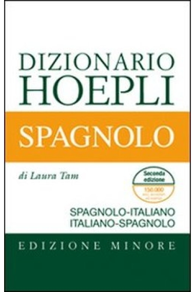 Dizionario Hoepli Spagnolo: spagnolo-italiano/italiano-spagnolo (Edizione Minore)