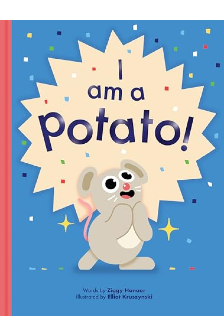 I Am a Potato!