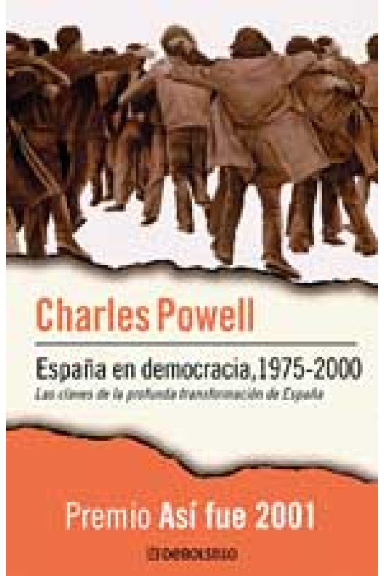 España en democracia. 1975-2000. Las claves de la profunda transformación en España