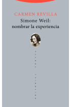 Simone Weil: nombrar la experiencia