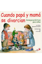 Cuando papá y mamá se separan +7. Consejos prácticos para niños (separación)