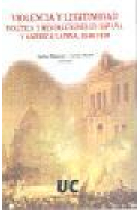 Violencia y legitimidad política y revoluciones en España y América Latina (1840-1910)