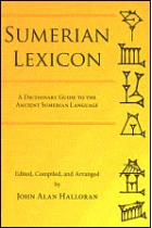 Sumerian Lexicon. A dictionary Guide to the Ancient Sumerian Language