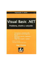 Visual Basic . NET. Problema, diseño y solución