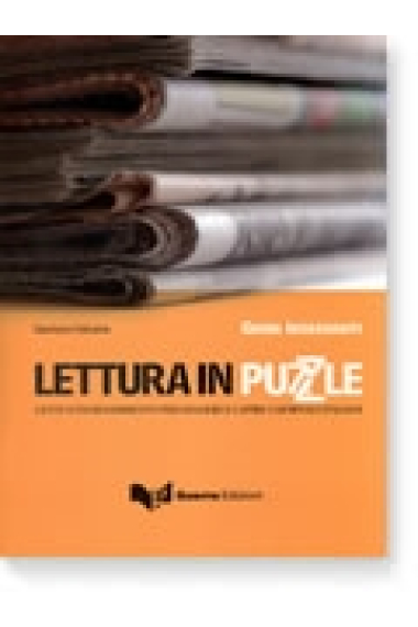 Lettura in puzzle - Guida Insegnanti. Lente d'ingrandimento per leggere e capire i giornali italiani.