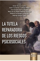 La tutela reparadora de los riesgos psicosociales