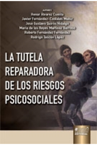 La tutela reparadora de los riesgos psicosociales