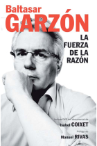 La fuerza de la razón (Incl. DVD del documental de Isabel Coixet)