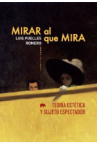 Mira al que mira: teoría estética y sujeto espectador