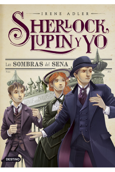 Sherlock. Lupin y yo 6. Las sombras del Sena