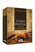 Técnica procesal. 25 años de estudios forenses