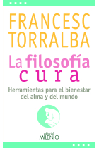 La filosofía cura: herramientas para el bienestar del alma y del mundo