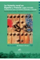 La historia rural en España y Francia (siglos XVI-XIX). Contribuciones para una historia comparada y renovada