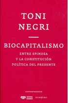 Biocapitalismo: entre Spinoza y la constitución política del presente