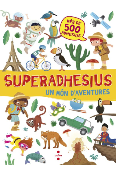 Superadhesius. Un món d'aventures (més de 500 adhesius)