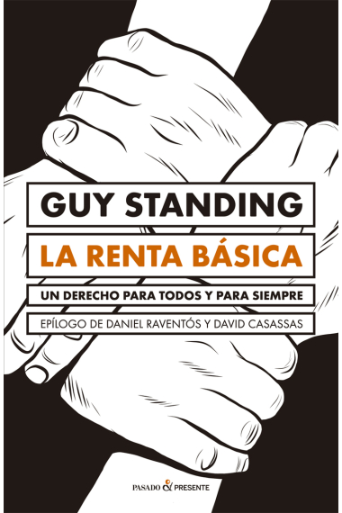 La renta básica. Un derecho para todos y para siempre