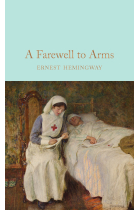 A Farewell To Arms (Macmillan Collector's Library)