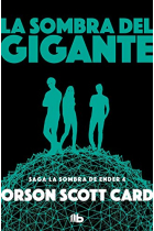 La sombra del gigante (Saga la sombra de Ender 4)