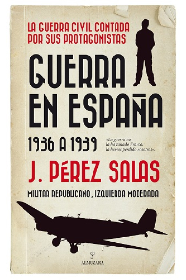 Guerra en España 1936 a 1939