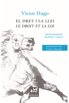 El dret i la llei / Le droit et la loi