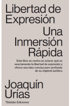 Libertad de expresión. Una inmersión rápida