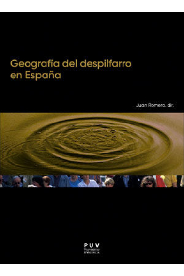 Geografía del despilfarro en España