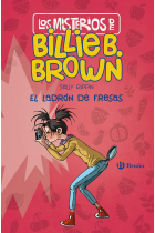 Los misterios de Billie B. Brown, 4. El ladrón de fresas