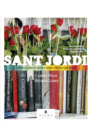 Sant Jordi, llibres i roses (Cat./Cast./Eng.)