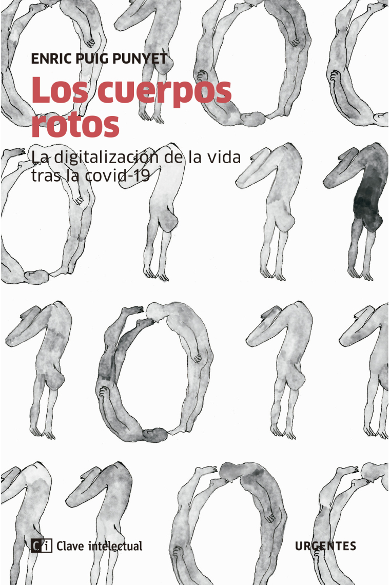 Los cuerpos rotos. La digitalización de la vida tras la covid-19