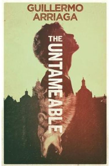 The Untameable