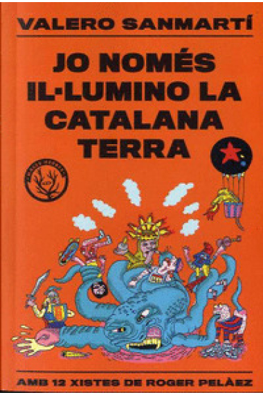 Jo nomes il.lumino la catalana terra