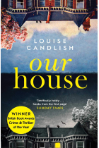 Our House: Winner of the Crime & Thriller Book of the Year 2019