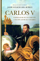 Carlos V. Emperador de Occidente y pacificador de Navarra