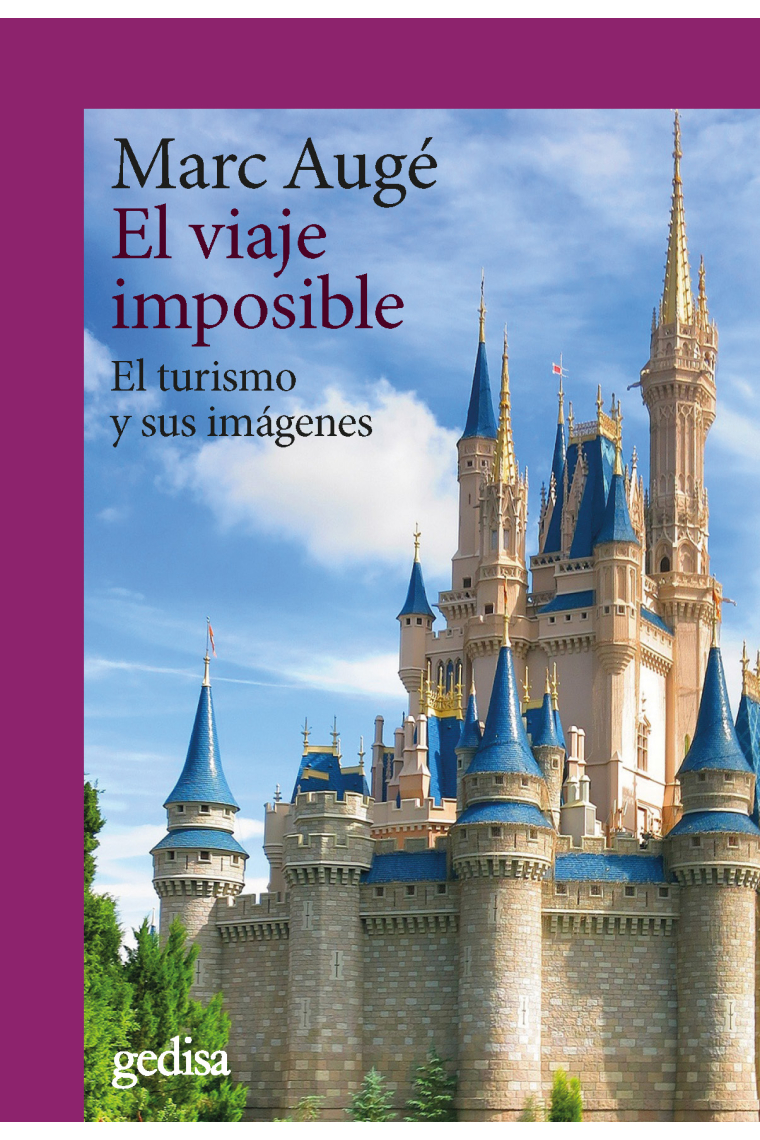 El viaje imposible. El turismo y sus imágenes