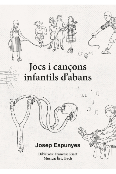 Jocs i cançons infantils d'abans