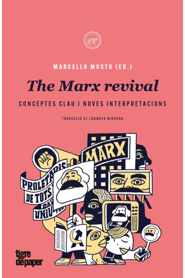 The Marx Revival: Conceptes clau i noves interpretacions